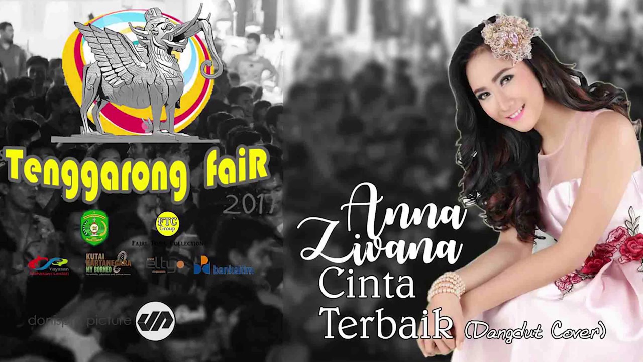 CINTA TERBAIK (Dangdut Cover) - ANNA ZIVANA (Tenggarong Fair 2017)