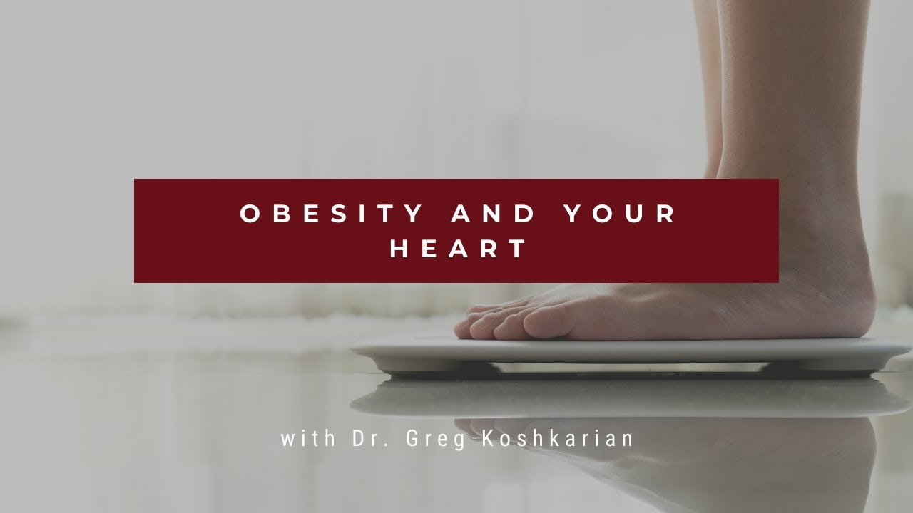 Obesity and Your Heart