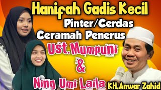 Download lagu Hanifah Gadis Kecil Pinter/Cerdas Cermah Penerus Ust.Mumpuni Dan Ning Umi Laila || Kh.Anwar Zahid mp3