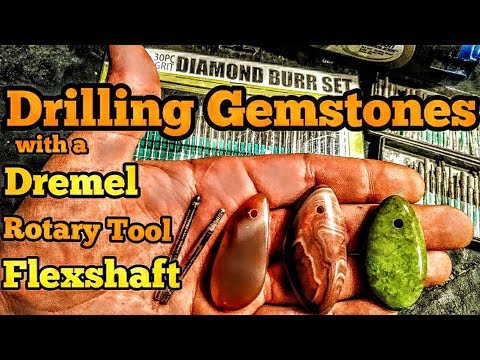 Drilling A Hole In Gemstones With Dremel Rotary Tool or Flexshaft