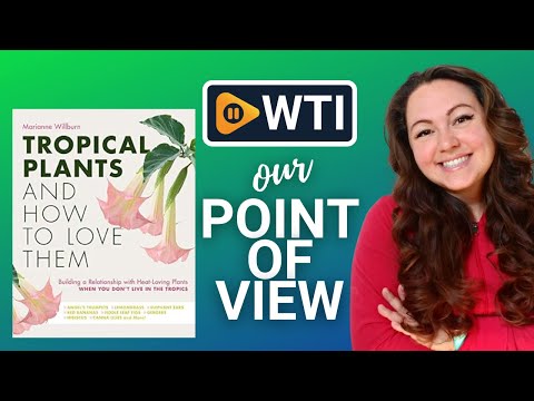 Tropical Plants and How to Love Them: Building a Relationship with Heat-Loving Plants When You Don't Live In The Tropics - Angel’s Trumpets – ... – Gingers – Hibiscus – Canna Lilies and More! - WTI product video review