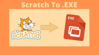 How To Convert Scratch To An EXE!!! | (.sb3 to .exe) | Scratch Tutorial