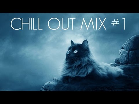 CHILL OUT MIX - GREAT TUNES - PURE CHILL - BEAUTIFUL