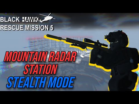 (Outdated) Solo'ing Mountain Radar Station on STEALTH MODE | Blackhawk Rescue Mission 5 | Roblox