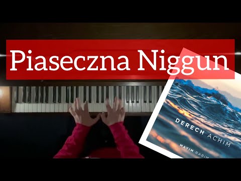 Piaseczna Niggun - Derech Achim | Piano Cover
