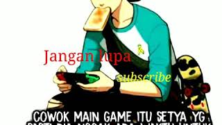 Download lagu Story wa kata gamers mp3