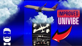 Thorpy Fx UniVibe is BACK! New And Improved ER-2 BLOCK 2