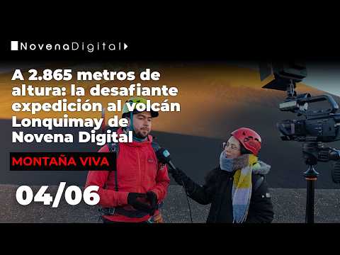 A 2.865 metros de altura: la desafiante expedición al volcán Lonquimay