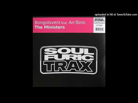 Bongoloverz Feat. An-Tonic | The Ministers (Original Vibe)