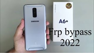 Samsung A6+ frp bypass 2022 || Samsung A6 plus google account unlock