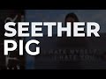 Seether - Pig (Official Audio)