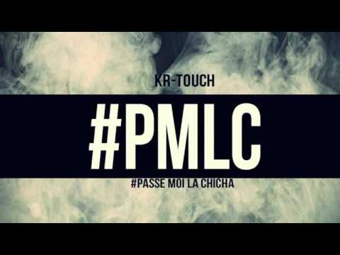 PASSE MOI LA CHICHA  - KR TOUCH