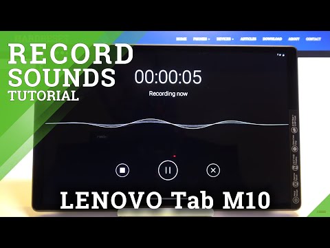 How to Record Sounds on LENOVO Tab M10 – Sound Recorder