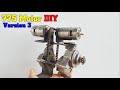 How To Make A Version 3 775 Motor