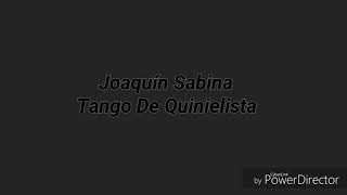 Joaquín Sabina - tango de quinielista