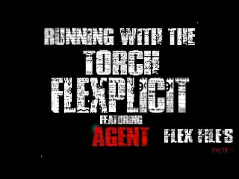 FLEXPLICIT FT AGENT " RUNNING WITH THE TORCH " HIGHRISE/DONTFLOP/DAFLEXFILES