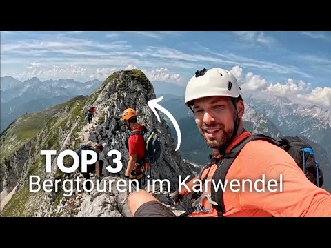 Karwendel – Die Top 3 schönsten Bergtouren rund um Mittenwald