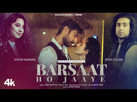 Barsaat Ho Jaaye Lyrics - Jubin Nautiyal, Payal Dev & Rashmi Virag