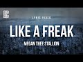 Megan Thee Stallion Like A Freak Lyrics