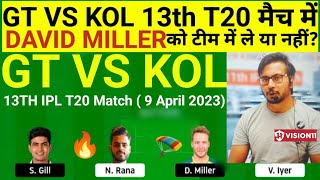 GT vs KOL  Team II GT vs KOL Team Prediction II IPL 2023 II kkr vs gt