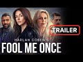 Fool Me Once Officiële Trailer NL Netflix Serie 2024