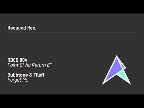 Dubbtone & Tileff - Forget Me (RDCD004)