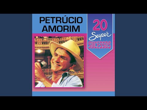 Chorar Pra Quer - Petrúcio Amorim