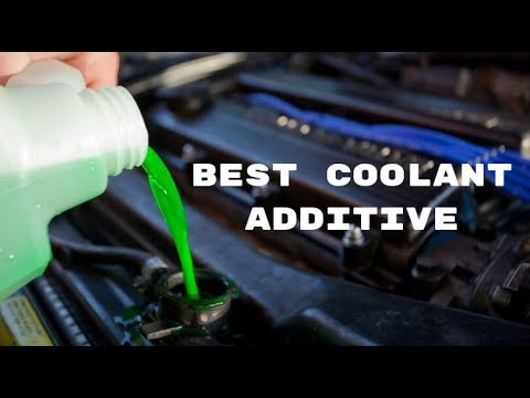 Best Coolant Additive - Top Reviewed Coolant Additive to Cool Better