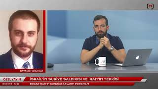 İsrail’in Suriye saldırısı, Trump'ın Çekilmesi ve İran’ın Tepkisini MedyascopeTv'ye Değerlen