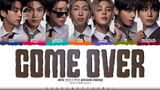 Download lagu BTS 'Come Over' Lyrics [FESTA 2026] (방탄소년단 Come Over 가사) [Color Coded Han_Rom_Eng] | ShadowByYoongi mp3