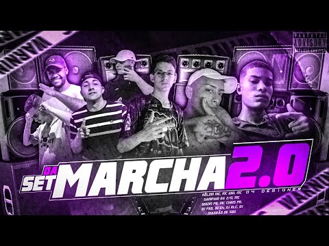 SET DA MARCHA 2.0 - MC’s KÊLZIN, WID, SAMPAIO DA Z/O, GUIZIN PQ, CHRIS PR