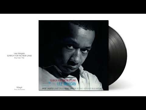 Lee Morgan | Search For The New Land