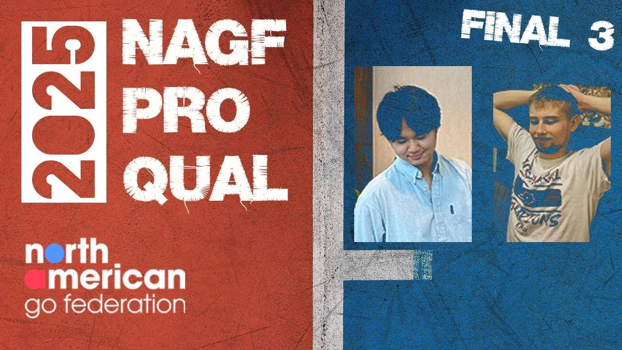 2025 NAGF ProQual Final: Round 2 (Michael Redmond 9P commentary)