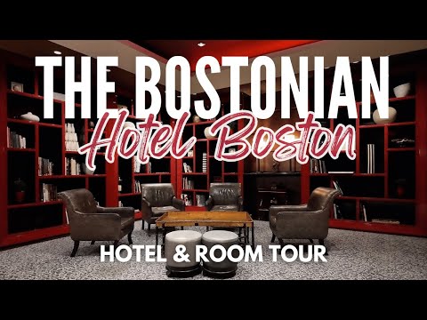 The Bostonian Hotel Boston | Hotel and Room Tour