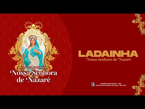 Ladainha De Nossa Senhora De Nazaré - Músicas…