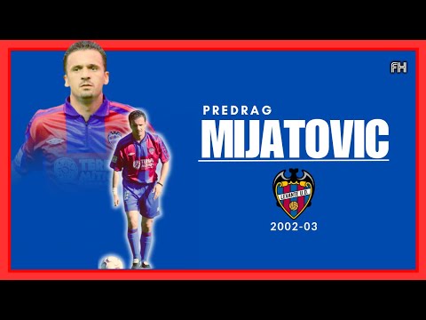 Predrag Mijatovic ● Goals and Skills ● Levante