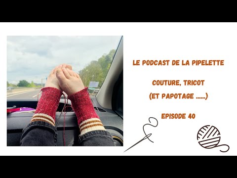 Episode 40 : Quand voyages riment avec craquages !