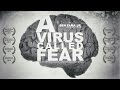 Documentary Psychology - A Virus Called Fear