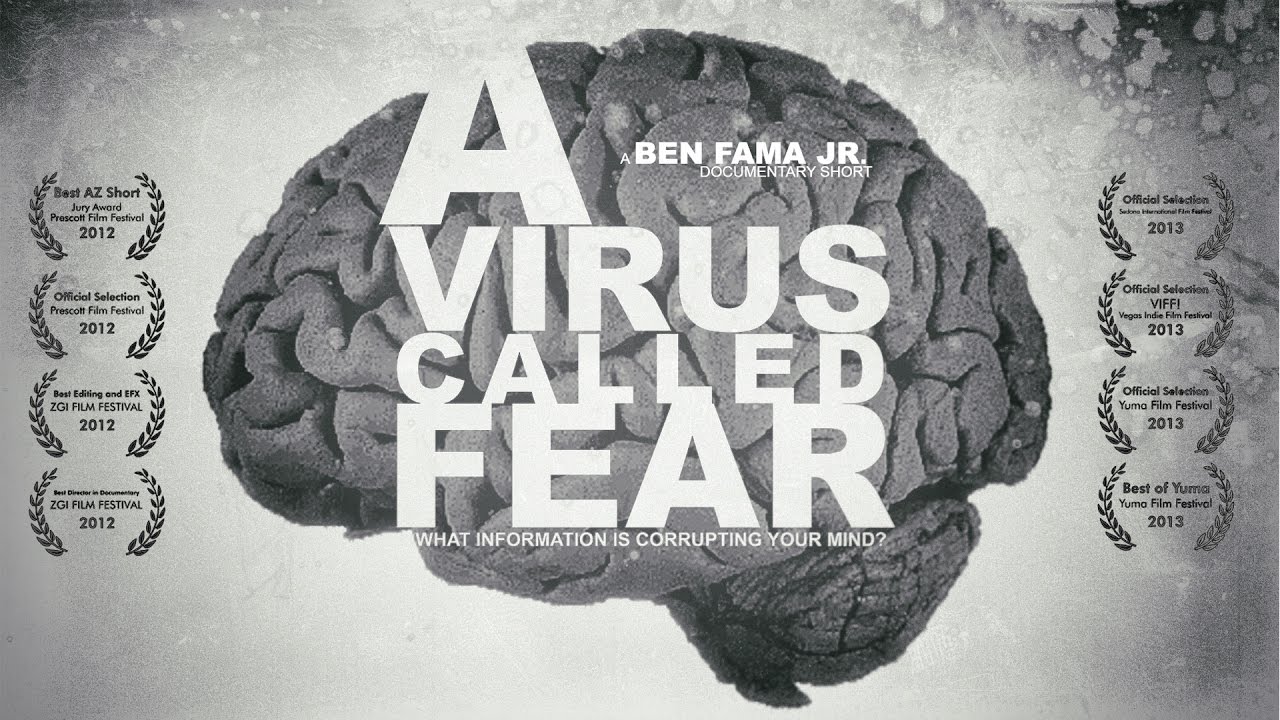 A Virus Called Fear