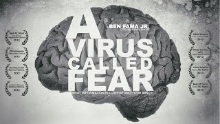 A Virus Called Fear - by Ben Fama Jr.