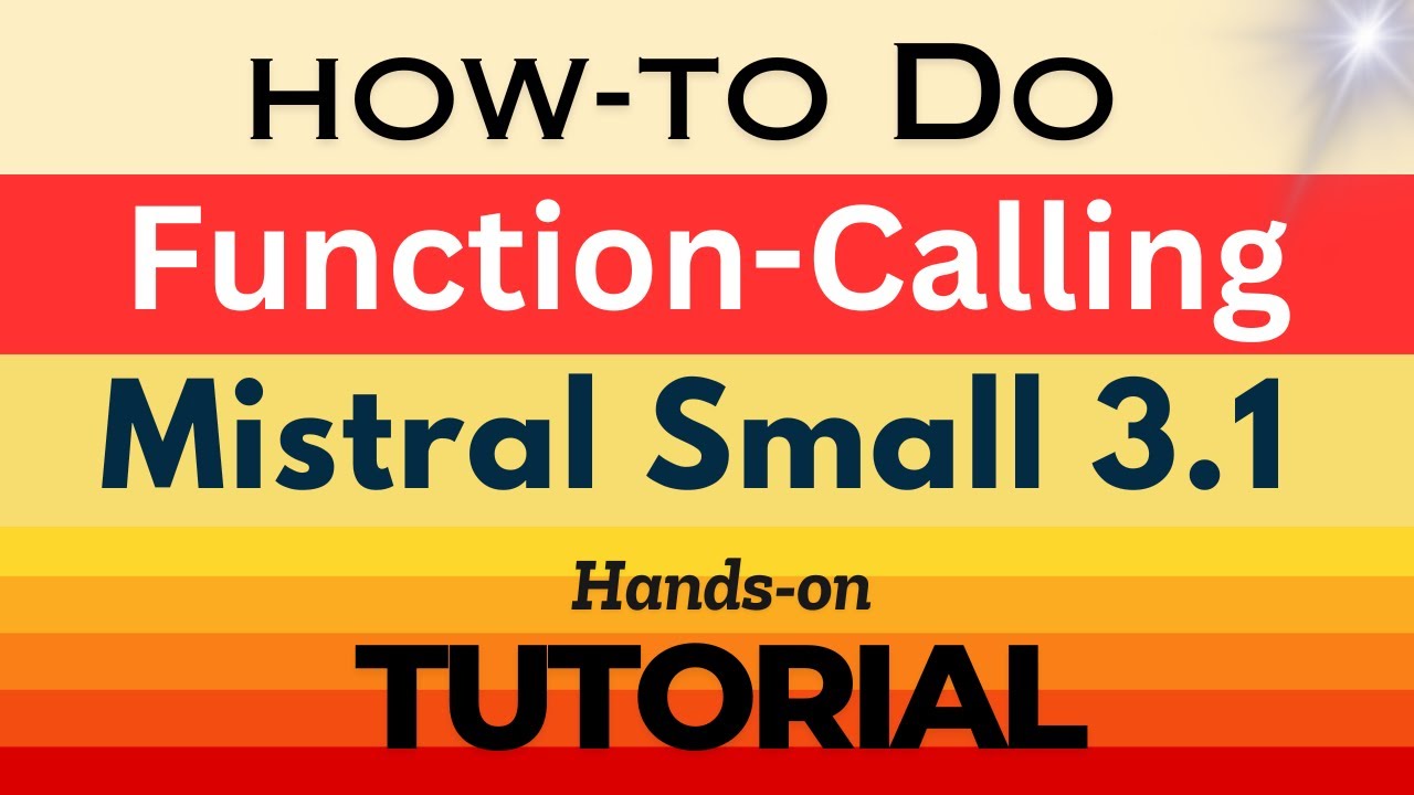 How-To do Actual Function Calling with Mistral Small 3.1 24B Model Locally
