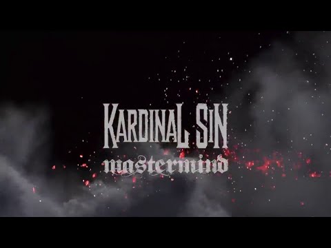 KARDINAL SIN - Mastermind (Official Video)