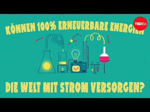 Kann die Welt zu 100% mit erneuerbaren Energien versorgt werden? – Federico Rosei und Renzo Rosei