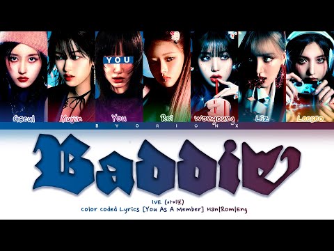 IVE (아이브) 'Baddie' - You As A Member [Karaoke] || 7 Members Ver. || REQUESTED
