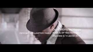 Piero Battery - Don't worry be happy (teaser)
