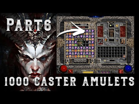1000 Caster Amulets Crafts - Diablo 2 - Part 6