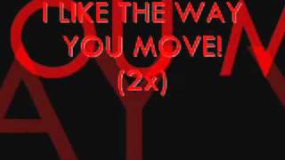 Bodyrockers - I like the way you move (lyrics)