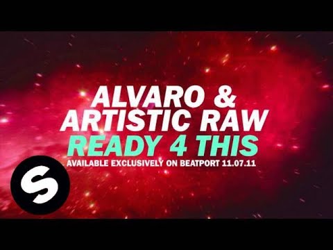 Alvaro & Artistic Raw - Ready 4 This [Teaser]