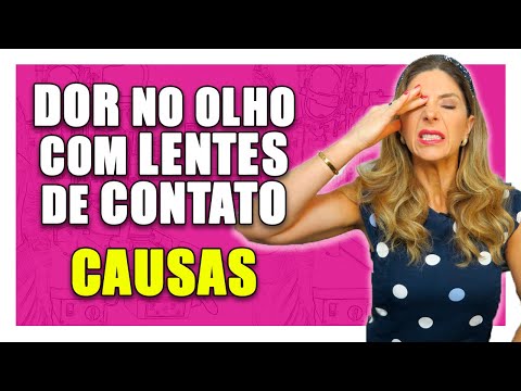 Dor No Olho - Lente de Contato Causa Dor no Olho