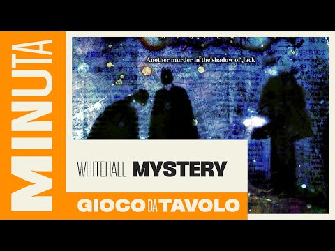 Whitehall Mystery - Recensioni Minute [379]